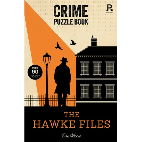 The Hawke Files: Over 90 Crime Puzzles to Solve! - Paperback
