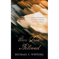 Our True Beloved: Studies in Christianity and History Inspired by the Four Loves - Hardcover