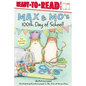 Max & Mo's 100th Day of School!: Ready-To-Read Level 1 - Hardcover