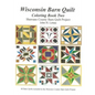 Wisconsin Barn Quilts Coloring Book Two - Paperback