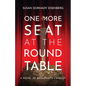 One More Seat at the Round Table - Paperback