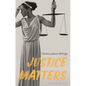 Justice Matters - Paperback