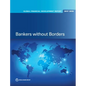 Global Financial Development Report 2017/2018: Bankers without Borders - Paperback