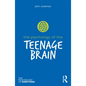 The Psychology of the Teenage Brain - Paperback