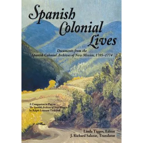 Spanish Colonial Lives, Softcover - Paperback