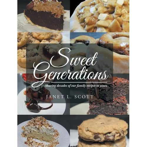 Sweet Generations - Hardcover