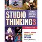 Studio Thinking 3: The Real Benefits of Visual Arts Education - Hardcover
