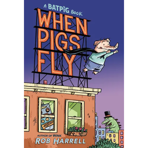 Batpig: When Pigs Fly - Hardcover