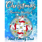 Christmas Mandalas Wreaths & Snowflakes Adult Coloring Book - Paperback