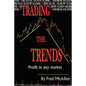Trading the Trends - Paperback