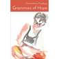 Grammars of Hope: Winner of the Mark Ritzenhein Emerging Poet Award - Paperback