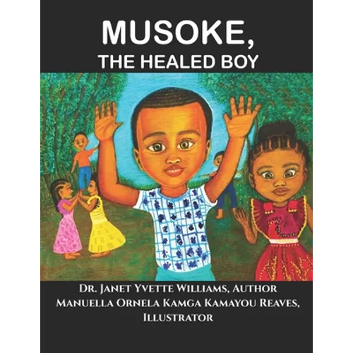 Musoke, The Healed Boy - Paperback