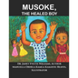 Musoke, The Healed Boy - Paperback