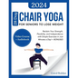28 Day Chair Yoga for Seniors to Lose Weight: Reclaim Your Strength, Flexibility, and Independence with Simple Exercises in Just Minutes a Day! + BONU - Paperback
