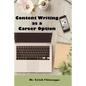 Content Writing as a Career Option: Work & Earn from Home - Paperback