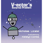 V-ector's Surprise Problem - Hardcover