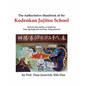The Authoritative Handbook of the Kodenkan Jujitsu School: Danzan-Ryu Jujitsu as taught by Prof. Sig Kufferath and Prof Tony Janovich - Paperback