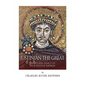 Justinian the Great: The Life and Legacy of the Byzantine Emperor - Paperback