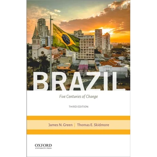 Brazil: Five Centuries of Change - Paperback