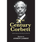 21st Century Corbett: Maritime Strategy and Naval Policy for the Modern Era - Paperback