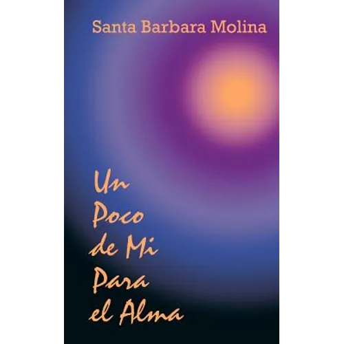 Un Poco de Mi Para el Alma - Paperback