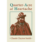 Quarter-Acre of Heartache - Paperback