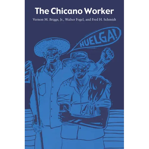 The Chicano Worker - Paperback