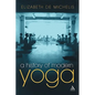 A History of Modern Yoga: Patanjali and Western Esotericism - Paperback
