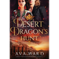 Desert Dragon's Hunt: Royal Dragon Shifters of Morocco #7: A Red Letter Hotel Paranormal Romance - Paperback