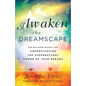 Awaken the Dreamscape - Hardcover