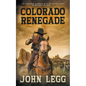 Colorado Renegade - Paperback