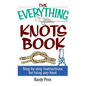 The Everything Knots Book: Step-By-Step Instructions for Tying Any Knot - Paperback