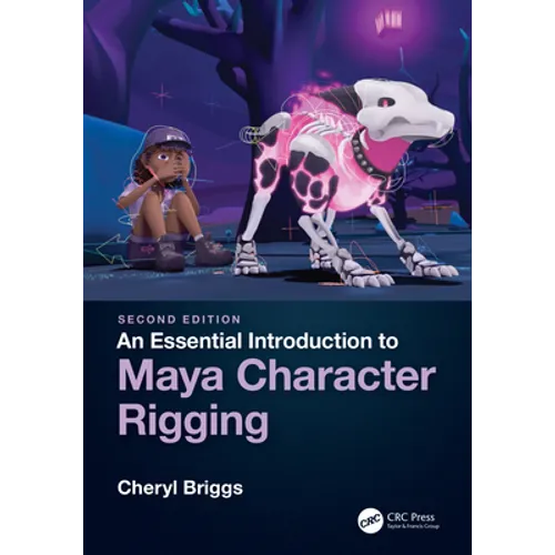 An Essential Introduction to Maya Character Rigging - Paperback