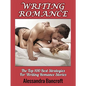 Writing Romance: The Top 100 Best Strategies For Writing Romance Stories - Hardcover