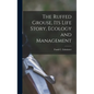 The Ruffed Grouse, its Life Story, Ecology and Management - Hardcover