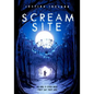 Scream Site - Hardcover