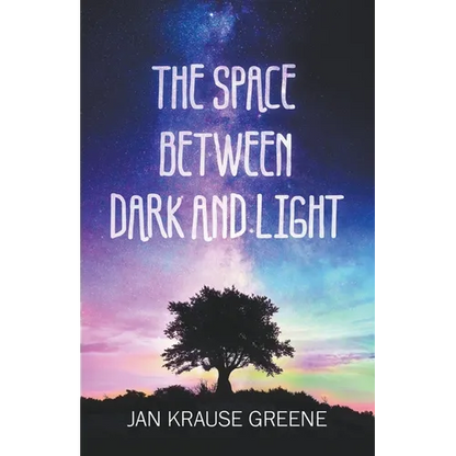 The Space Between Dark and Light - Paperback