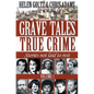 Grave Tales: True Crime Vol.1 - Paperback