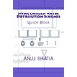 HVAC Chilled Water Distribution Schemes: Quick Book - Paperback
