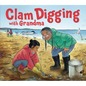 Clam Digging with Grandma: English Edition - Hardcover