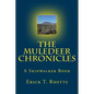The Muledeer Chronicles: A Skinwalker Book - Paperback