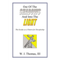 Out of the Shadows and Into the Light: The Exodus as a Pattern for Discipleship - Paperback