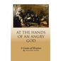 At the Hands of an Angry God - Paperback