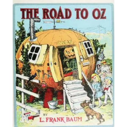 The Road to Oz (1909), y L. Frank (Lyman Frank) Baum - Paperback
