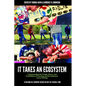 It Takes an Ecosystem: Understanding the People, Places, and Possibilities of Learning and Development Across Settings - Paperback