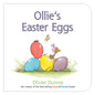 Ollie's Easter Eggs Board Book: An Easter and Springtime Book for Kids - Board Book