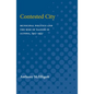 Contested City: Municipal Politics and the Rise of Nazism in Altona, 1917-1937 - Paperback