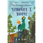 The Untimely Journey of Veronica T. Boone: Part 1 - Laurentide - Paperback