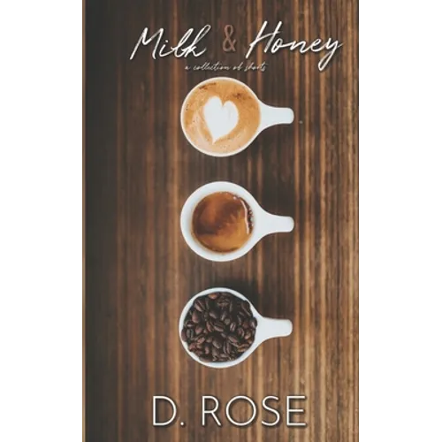 Milk & Honey: a collection of shorts - Paperback