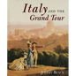 Italy and the Grand Tour - Paperback